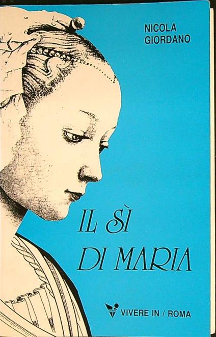 Il sì di Maria - Nicola Giordano - copertina