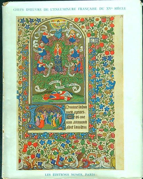 Chefs-d'oeuvre de l'enluminure francais du 15 siecle