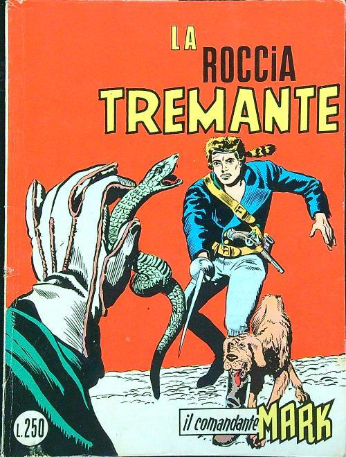 Il comandante Mark n. 23/aprile 1974: La roccia tremante