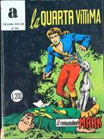 Il comandante Mark: La quarta vittima