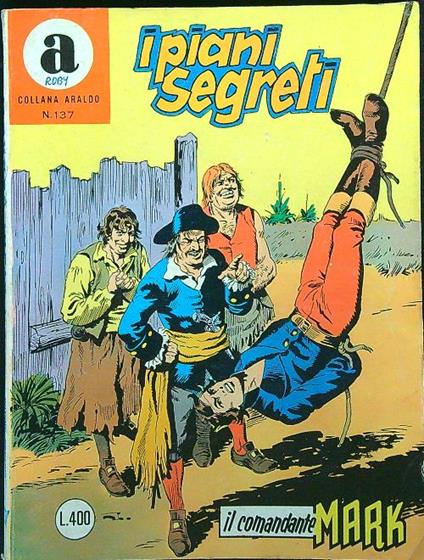 Il comandante Mark: I piani segreti - copertina