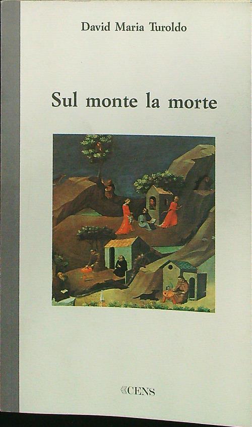 Sul monte la morte