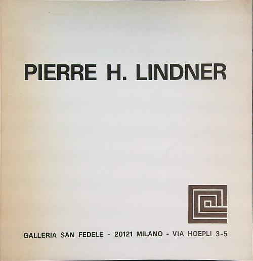 Pierre H. Lindner grafica e scultura 1970-74