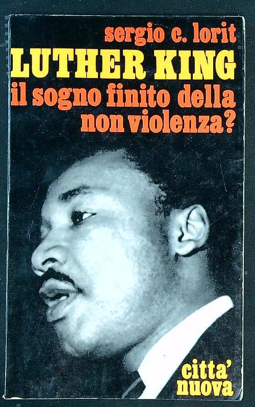 Luther King: il sogno finito della non-violenza?