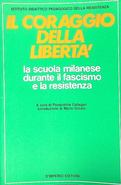 Il coraggio della libertà