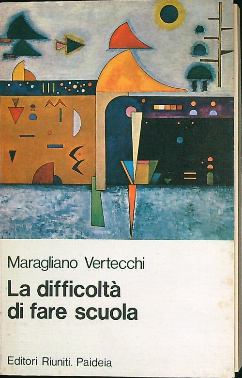 La difficoltà di fare scuola