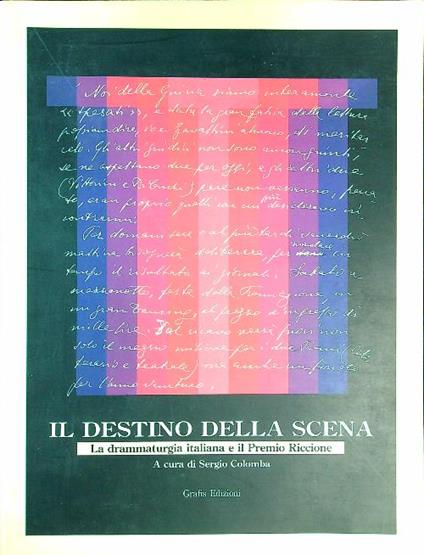 Il destino della scena - Sergio Colomba - copertina