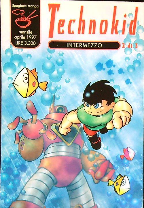 Technokid 2. Intermezzo