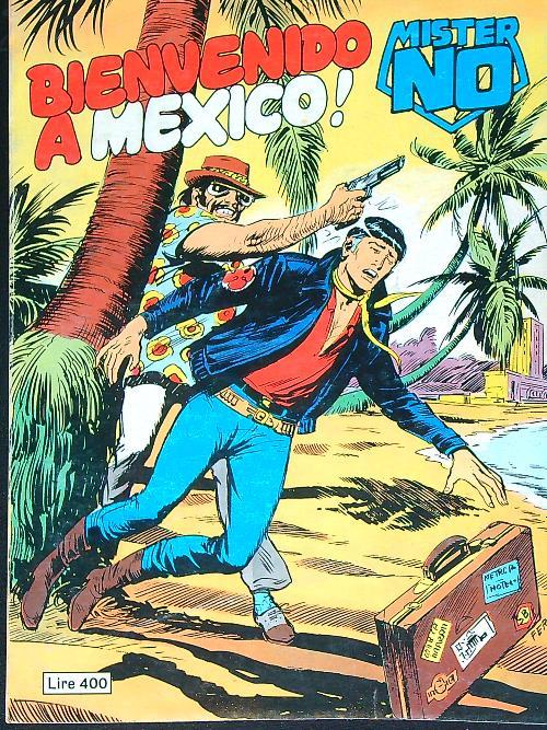 Mister No. Bienvenido a Mexico!