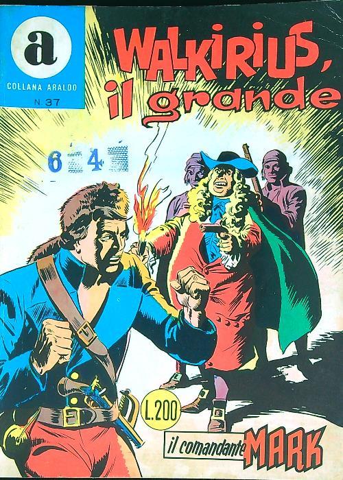 Il comandante Mark 37. Walkirius, Il grande