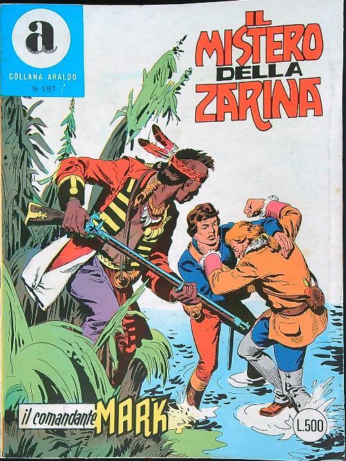 Il Comandante Mark Araldo 151 Il mistero della zarina