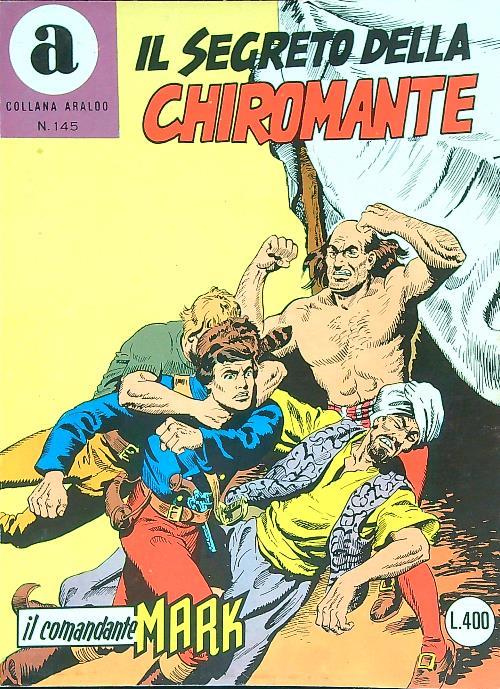 Il Comandante Mark 145 - Il segreto della chiromante