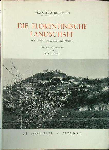 Die florentinische landschaft - Francesco Rodolico - copertina