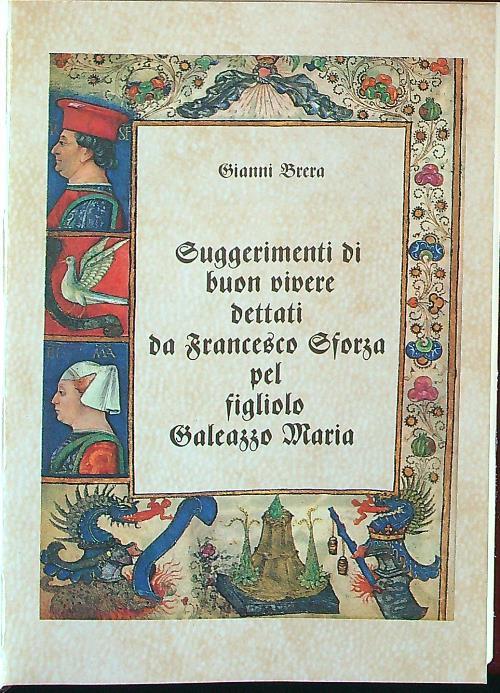 Suggerimenti di buon vivere dettati da Francesco Sforza - Gianni Brera - copertina