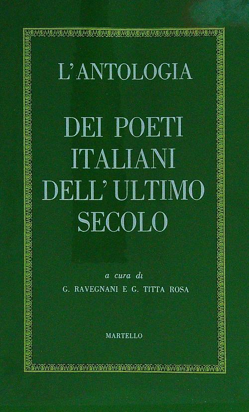 L' antologia dei poeti italiani dell’ultimo secolo