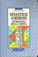 Sinastrie amorose. Astrologia della coppia