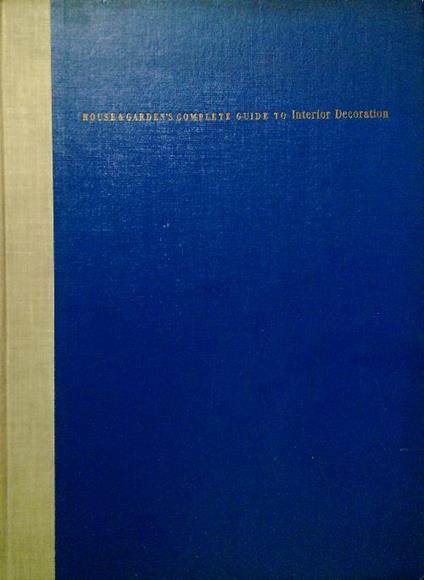 House & Garden's Complete Guide to Interior Decoration - copertina