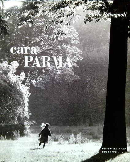Cara Parma - Carlo Bavagnoli - copertina