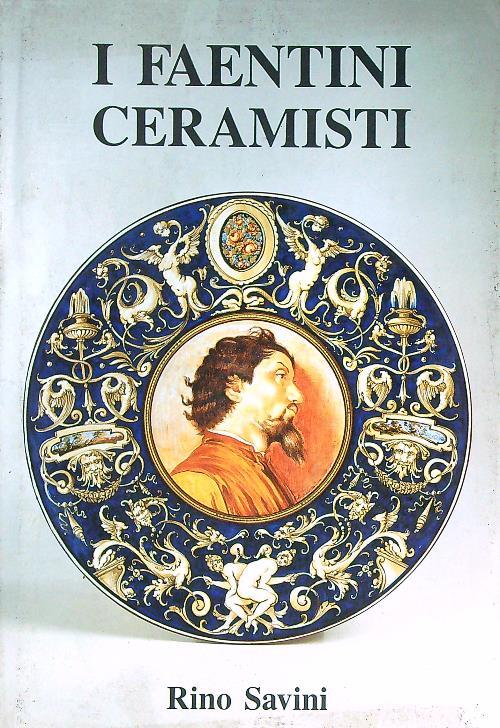 I faentini ceramisti - copertina