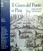 Il gioco del Ponte a Pisa 2. Dagli apparati all'Immagine