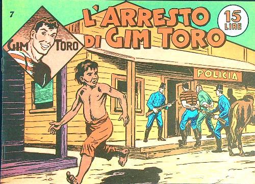 Gim Toro n. 7 - L'arresto di Gim Toro - copertina