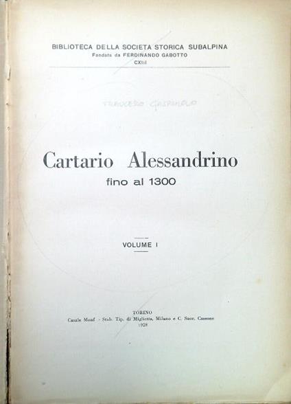 Cartario Alessandrino fino al 1300 - Volume I - Francesco Gasparolo - copertina