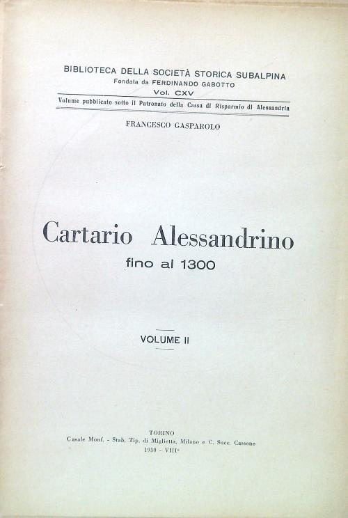 Cartario Alessandrino fino al 1300 - Volume II - Francesco Gasparolo - copertina