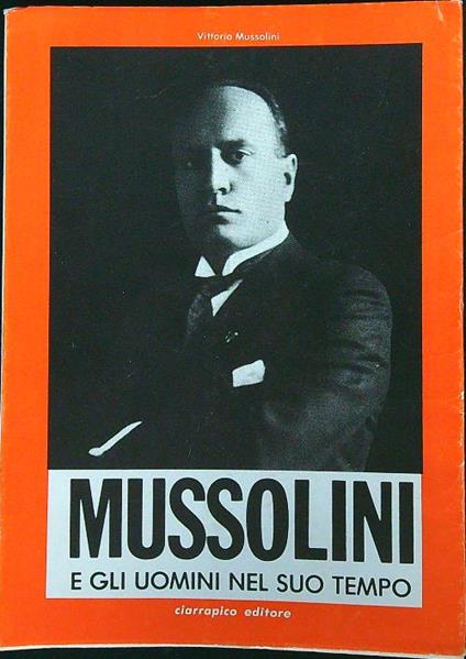Mussolini e gli uomini del suo tempo - copertina