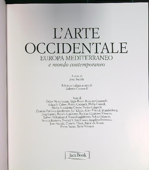 L' arte occidentale. Europa mediterraneo e mondo contemporaneo