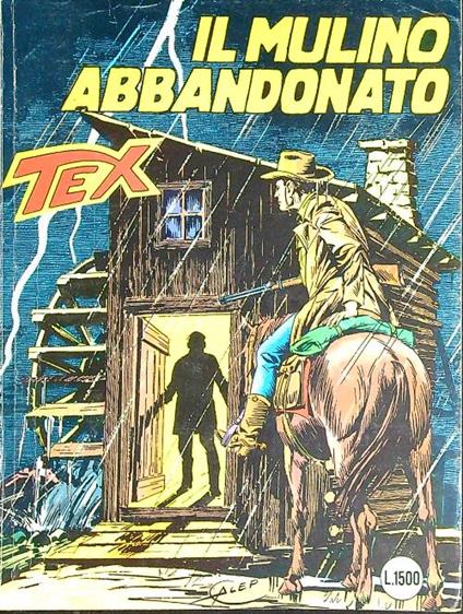 Tex n . 328 - Il mulino abbandonato - copertina