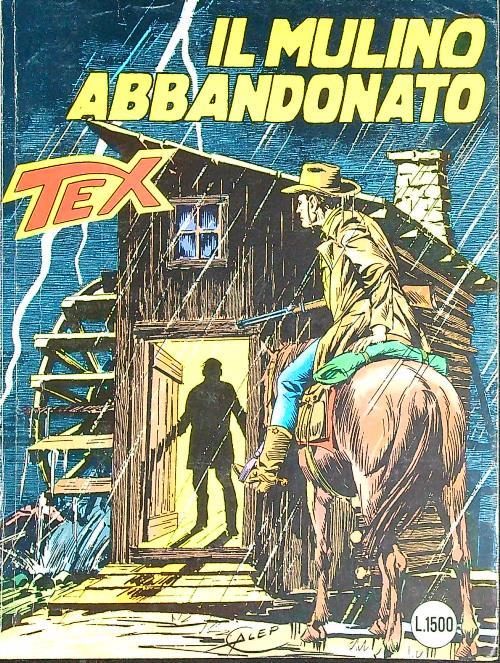 Tex n . 328 - Il mulino abbandonato