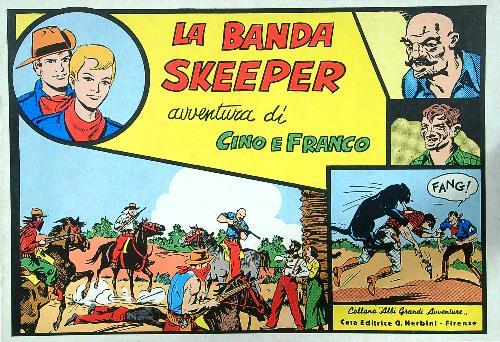 La banda Skeeper avventura di Cino e Franco