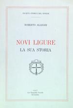 Novi Ligure. La sua storia