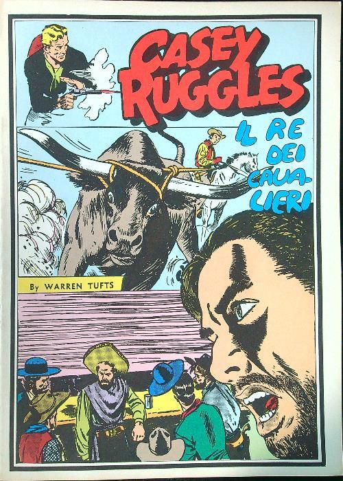 Casey Ruggles il re dei cavalieri - copertina