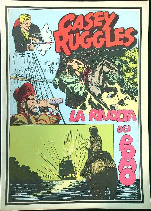 Casey Ruggles La rivolta dei Pomo - copertina