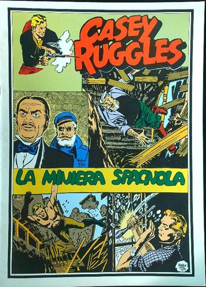 Casey Ruggles La miniera spagnola - copertina