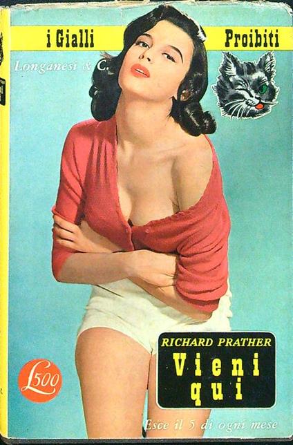 Vieni qui - Richard Prather - copertina