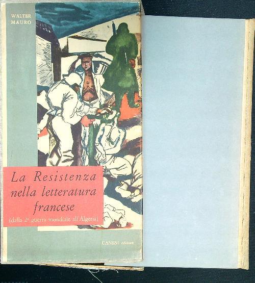 La Resistenza nella letteratura francese - Walter Mauro - copertina