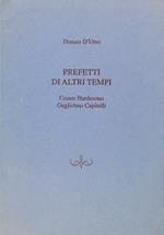 Prefetti di altri tempi