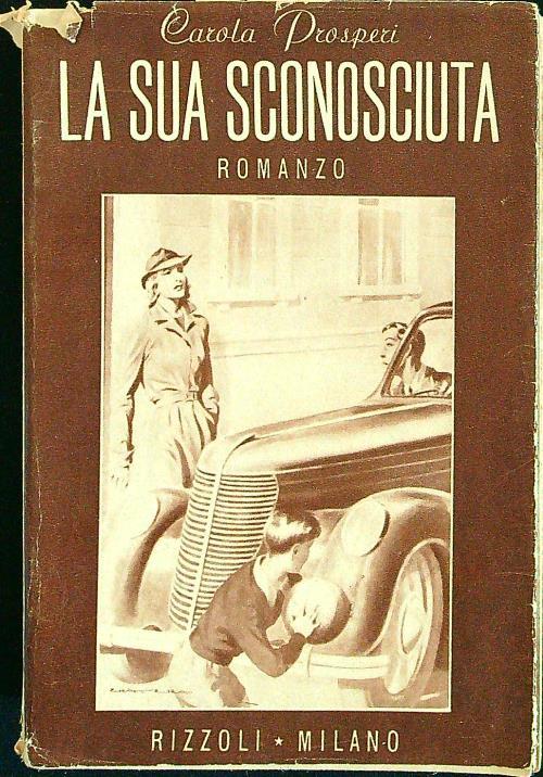 La sua sconosciuta - Carola Prosperi - copertina