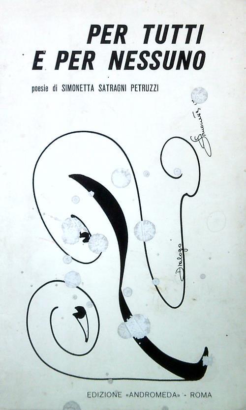 Per tutti e per nessuno