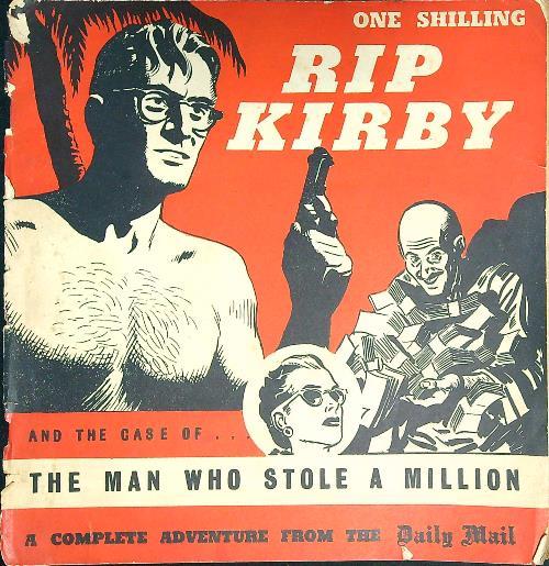 Rip Kirby: the man who stole a million - Alex Raymond - copertina