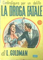 La droga fatale