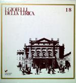I Gioielli della Lirica. 10 Cofanetti, serie completa 1/80 - Vinili