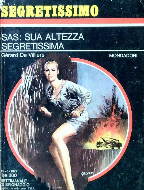 Sas: sua altezza segretissima