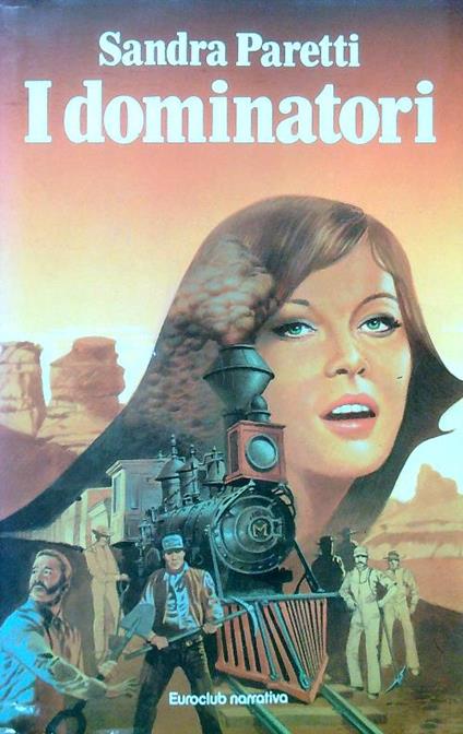 I dominatori - Sandra Paretti - copertina