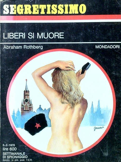 Liberi si muore - Abraham Rothberg - copertina