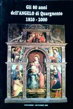 Gli 80 anni dell'Angelo di Quargnento 1920-2000