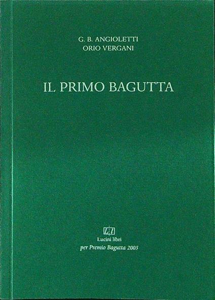 Il primo Bagutta - Angioletti - copertina