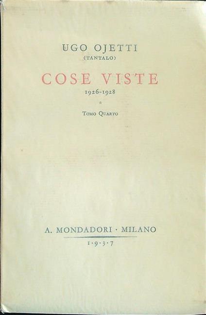 Cose viste tomo IV - Ugo Ojetti - copertina
